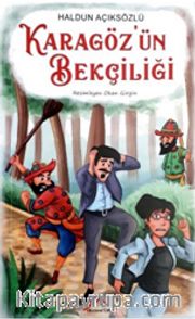 Karagöz'ün Bekçiliği