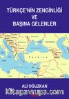Türkçe'nin Zenginliği ve Başına Gelenler