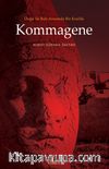 Kommagene & Doğu ile Batı Arasında Bir Krallık