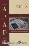 Anadolu Prehistorya Araştırmaları 3 / APAD 2017
