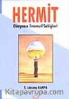 Hermit Dünyanın Evrensel Sahipleri