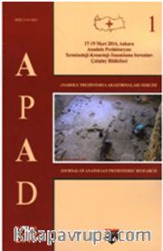Anadolu Prehistorya Araştırmaları 1 / APAD 1