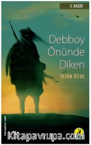 Debboy Önünde Diken