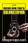 Mustafa Kemal Paşa’yı Dolandırmak