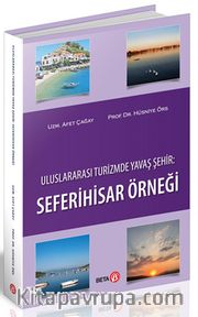 Uluslararası Turizmde Yavaş Şehir: Seferihisar Örneği
