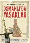 Osmanlı'da Yasaklar