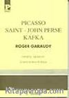 Picasso- Saint John Perse- Kafka