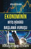 Ekonominin Bitiş Düdüğü ve Başlama Vuruşu