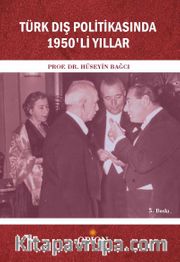 Türk Dış Politikasında 1950'li Yıllar