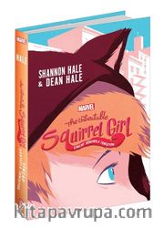 The Unbeatable Squirrel Girl <br /> Sincap Dünyayla Tanışıyor
