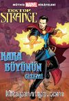 Müthiş Marvel Hikayeleri / Doctor Strange Kara Büyünün Gizemi
