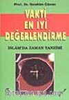 Vakti En İyi Değerlendirme