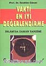 Vakti En İyi Değerlendirme