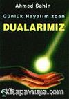 Günlük Hayatımızda Dualarımız (Kitap Boy)