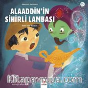 Alaaddin'İn Sihirli Lambası / Minikler İçin Ünlü Eserler