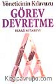 Görev Devretme Kılavuzu