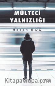 Mülteci Yalnızlığı