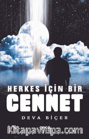 Herkes İçin Bir Cennet