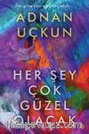 Her Şey Çok Güzel Olacak 