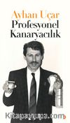 Profesyonel Kanaryacılık