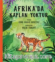 Afrika'da Kaplan Yoktur