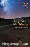 Hz. Sa‘d b. Muaz: Peygamberimizin İzinde 40 Sahabi 33