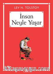 İnsan Neyle Yaşar? (Gökkuşağı Cep Kitap Dizisi)
