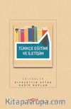 Türkçe Eğitimi ve İletişim
