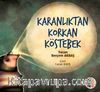 Karanlıktan Korkan Köstebek