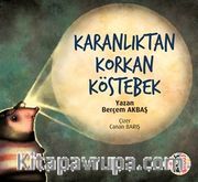 Karanlıktan Korkan Köstebek