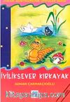 İyiliksever Kırkayak