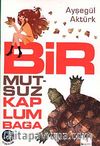 Bir Mutsuz Kaplumbağa