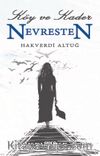 Köy ve Kader Nevresten