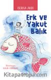 Erk ve Yakut Balık