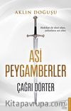 Asi Peygamberler & Aklın Doğuşu