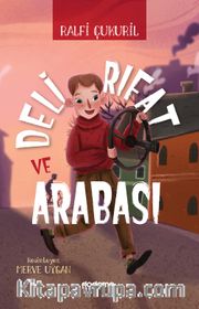 Deli Rıfat ve Arabası