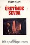 Üretimde Sevda