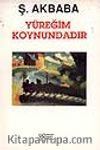 Yüreğim Koynundadır