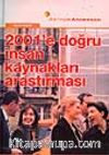2001'e Doğru İnsan Kaynakları Araştırması