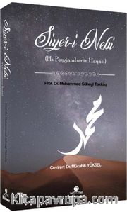 Siyer-i Nebi Hz.Peygamberin Hayatı
