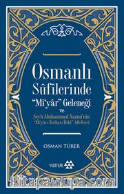 Osmanlı Sufilerinde "Mi’yar" Geleneği 