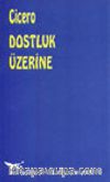 Dostluk Üzerine