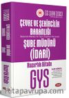 Çevre ve Şehircilik Bakanlığı Şube Müdürü (İdari) Hazırlık Kitabı 