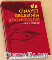 Bir Cinayet Gecesinin Kronolojisi