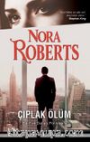 Çıplak Ölüm / Bir Eve Dallas Polisiyesi