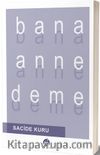 Bana Anne Deme