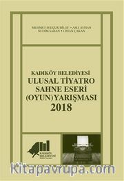 Kadıköy Belediyesi Ulusal Tiyatro Sahne Eseri (Oyun) Yarışması 2018
