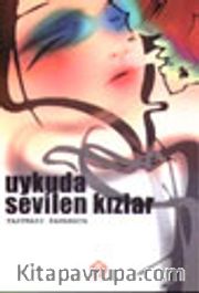 Uykuda Sevilen Kızlar