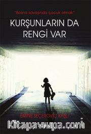 Kurşunların da Rengi Var