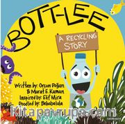 Bott-Lee <br /> A Recycling Story